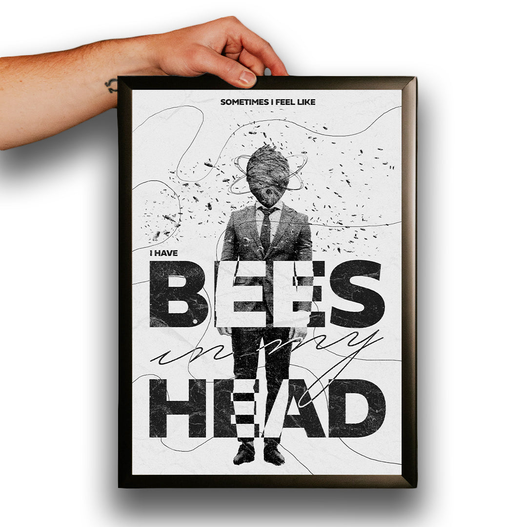 "Bees In My Head" Poster Print